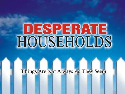 Desperate Households Series Slide