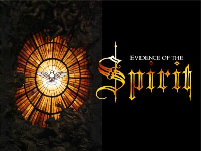 Evidence Of The Spirit